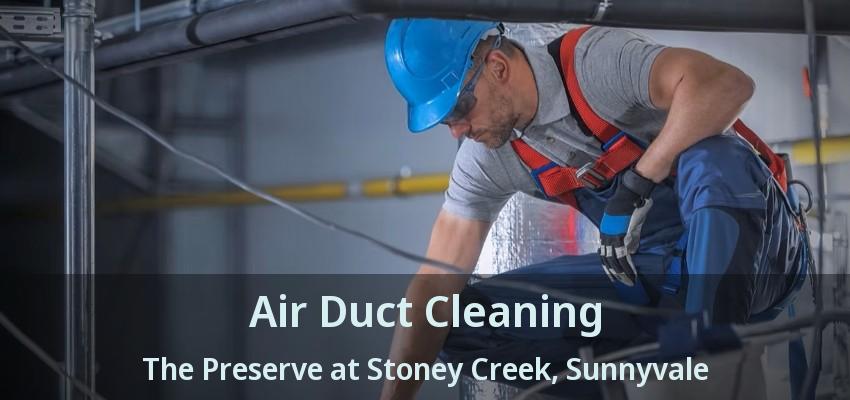 Air Duct Cleaning The Preserve at Stoney Creek, Sunnyvale - TX