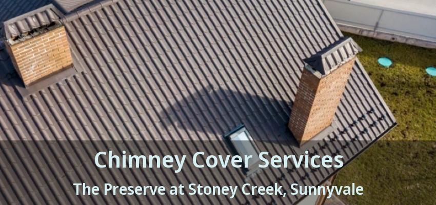 Chimney Cover Services The Preserve at Stoney Creek, Sunnyvale - TX