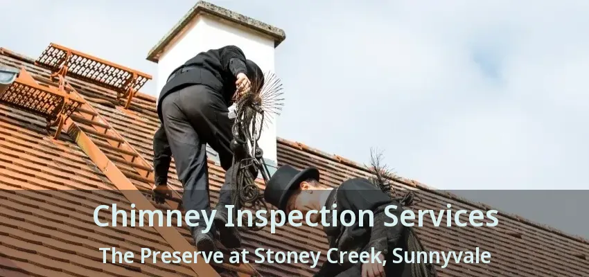 Chimney Inspection Services The Preserve at Stoney Creek, Sunnyvale - TX