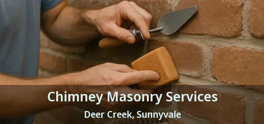 Chimney Masonry Services Deer Creek, Sunnyvale - TX