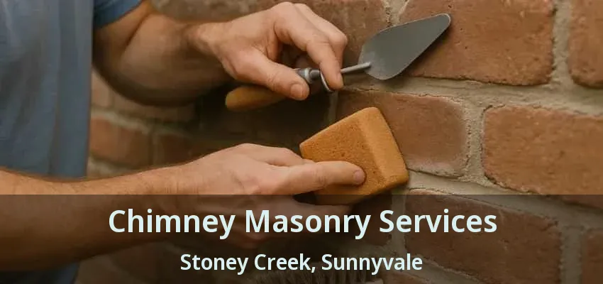 Chimney Masonry Services Stoney Creek, Sunnyvale - TX