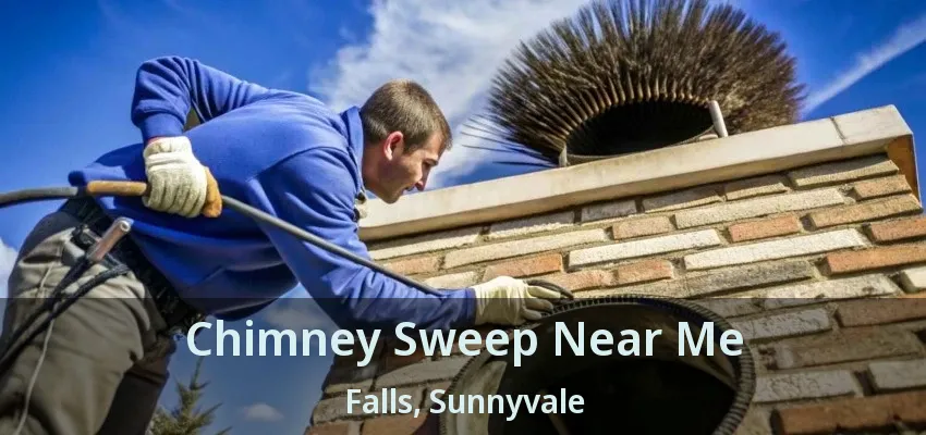 Chimney Sweep Near Me Falls, Sunnyvale - TX