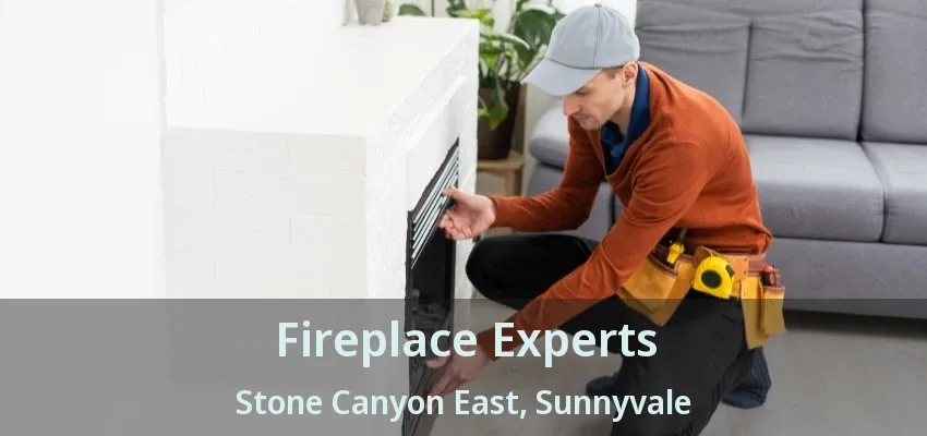 Fireplace Experts Stone Canyon East, Sunnyvale - TX