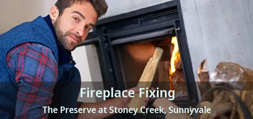 Fireplace Fixing The Preserve at Stoney Creek, Sunnyvale - TX