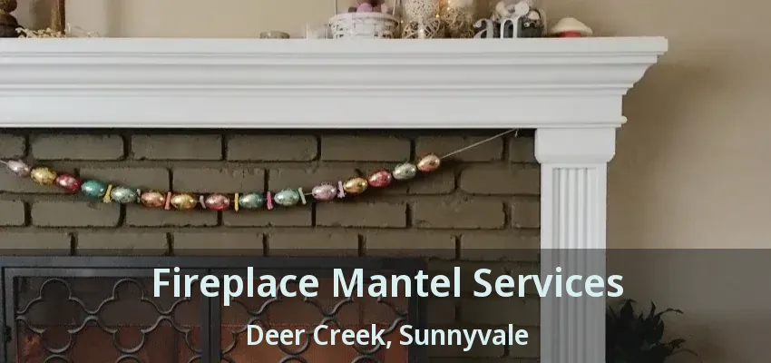 Fireplace Mantel Services Deer Creek, Sunnyvale - TX