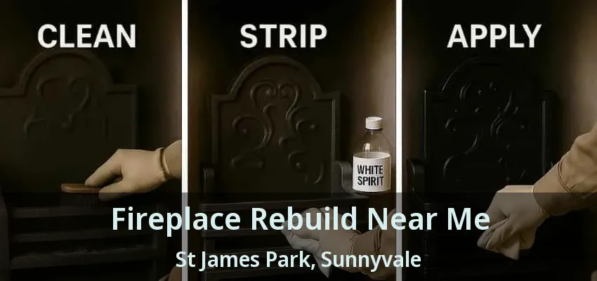 Fireplace Rebuild Near Me St James Park, Sunnyvale - TX