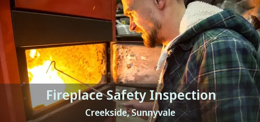 Fireplace Safety Inspection Creekside, Sunnyvale - TX