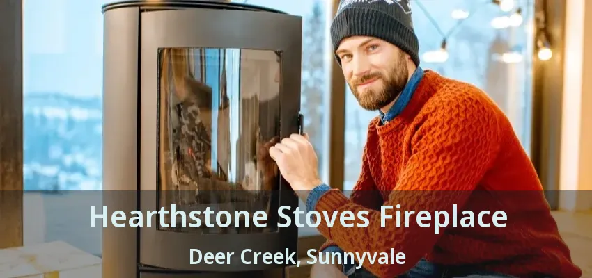 Hearthstone Stoves Fireplace Deer Creek, Sunnyvale - TX