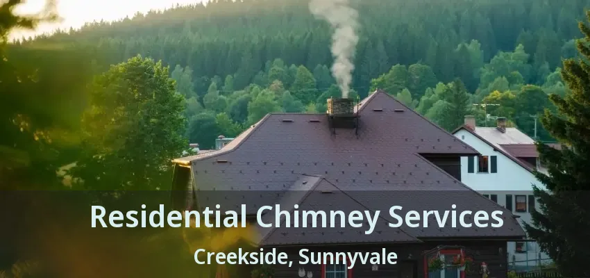 Residential Chimney Services Creekside, Sunnyvale - TX
