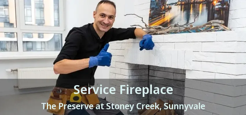 Service Fireplace The Preserve at Stoney Creek, Sunnyvale - TX