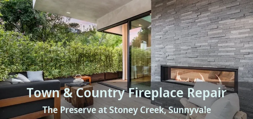 Town & Country Fireplace Repair The Preserve at Stoney Creek, Sunnyvale - TX