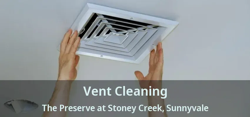 Vent Cleaning The Preserve at Stoney Creek, Sunnyvale - TX