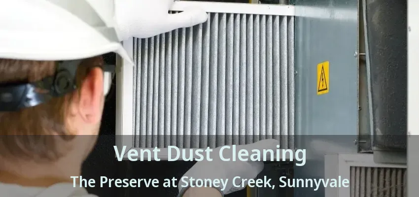 Vent Dust Cleaning The Preserve at Stoney Creek, Sunnyvale - TX