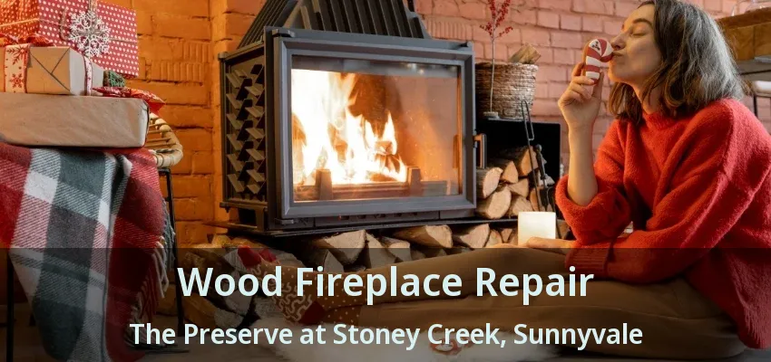 Wood Fireplace Repair The Preserve at Stoney Creek, Sunnyvale - TX
